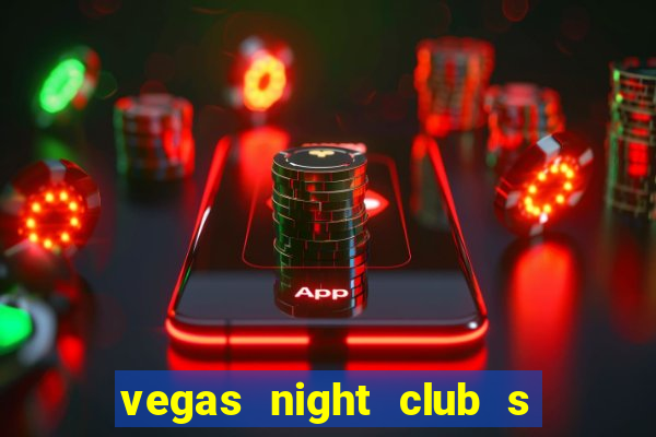 vegas night club s o louren o do sul